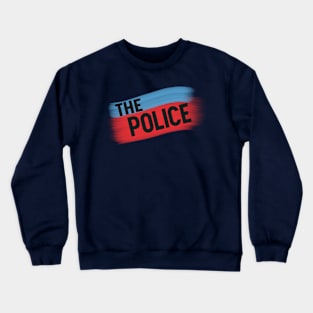 Red and blue the police Crewneck Sweatshirt